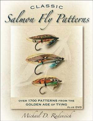 Classic Salmon Fly Patterns by Michael Radencich