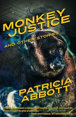 Monkey Justice by Patricia Abbott