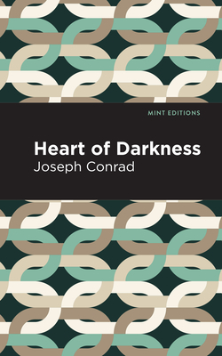 Heart of Darkness by Joseph Conrad