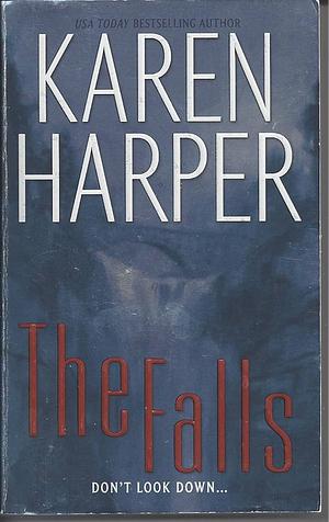 The Falls by Karen S. Harper