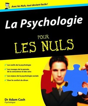La Psychologie Pour Les Nuls by Adam Cash