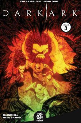 Dark Ark Volume 3 by Cullen Bunn, Mike Marts, Juan Doe