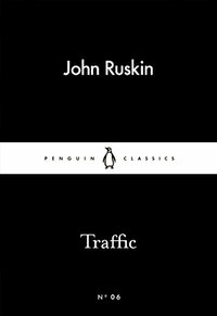 Traffic by John Ruskin