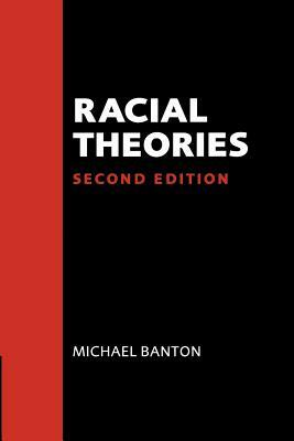 Racial Theories by Michael Banton