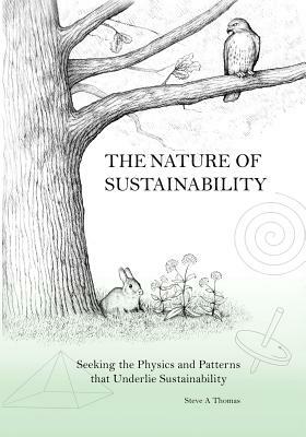 The Nature of Sustainability by Steve Thomas