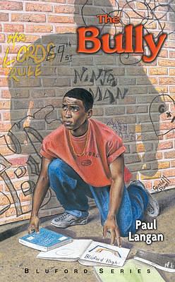 The Bully: #5 by Paul Langan, Paul Langan