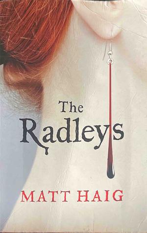 The Radleys by Matt Haig