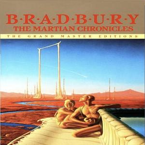 The Martian Chronicles by Ray Bradbury