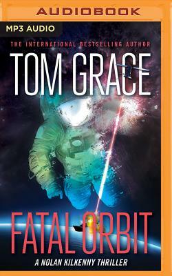Fatal Orbit by Tom Grace