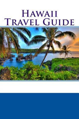 Hawaii Travel Guide by Robert Henderson