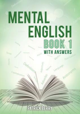 Mental English: Book One by Patrick Berry
