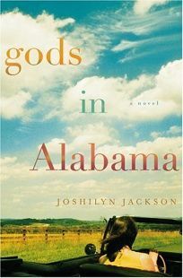 Gods in Alabama by Joshilyn Jackson
