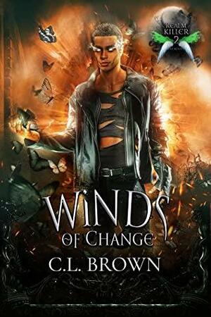 Winds of Change by C.L. Brown, C.L. Brown