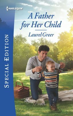 A Father for Her Child by Laurel Greer
