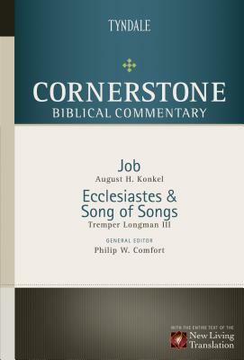 Job, Ecclesiastes, Song of Songs by August H. Konkel, Tremper Longman III