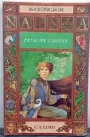 Prince Caspian by C.S. Lewis