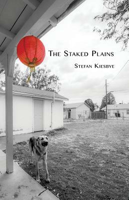 The Staked Plains by Stefan Kiesbye