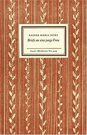 Briefe an eine junge Frau by Rainer Maria Rilke