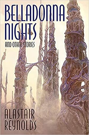 Belladonna Nights by Alastair Reynolds