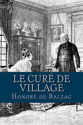 Le Cure de village by Honoré de Balzac