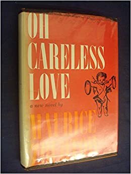 Oh Careless Love by Maurice Zolotow