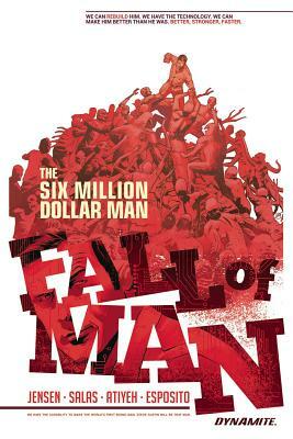 Six Million Dollar Man: Fall of Man by Van Jensen