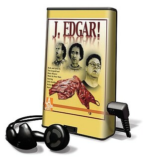 J. Edgar! by Harry Shearer, Peter Matz, Tom Shearer Leopold