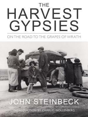 The Harvest Gypsies by John Steinbeck