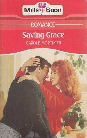 Saving Grace by Carole Mortimer