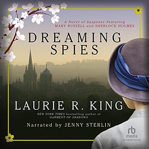 Dreaming Spies by Laurie R. King