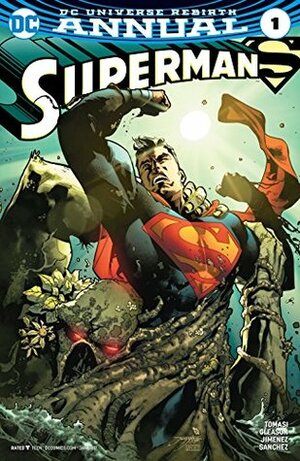 Superman (2016-) Annual #1 by Peter J. Tomasi, Patrick Gleason, Alejandro Sánchez, Jorge Jimenez