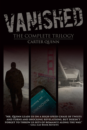 Vanished: The Complete Trilogy by Carter Quinn