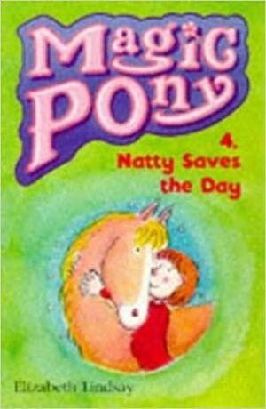 Natty Saves The Day by John Eastwood, Elizabeth Lindsay