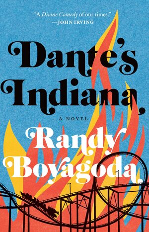 Dante's Indiana by Randy Boyagoda