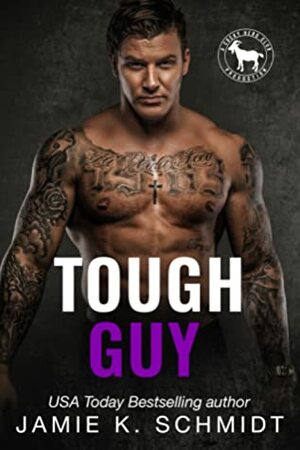 Tough Guy by Jamie K. Schmidt