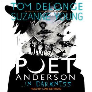 Poet Anderson ...in Darkness by Suzanne Young, Tom Delonge