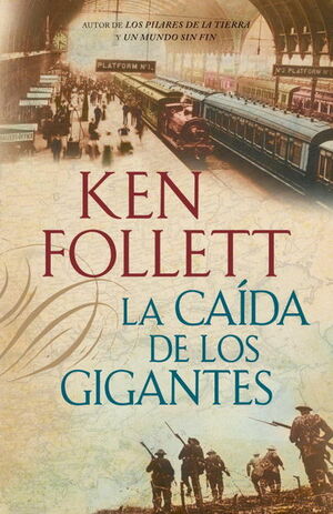 La Caida de los Gigantes by Ken Follett