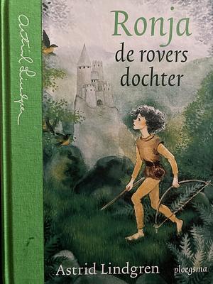 Ronja de roversdochter by Astrid Lindgren