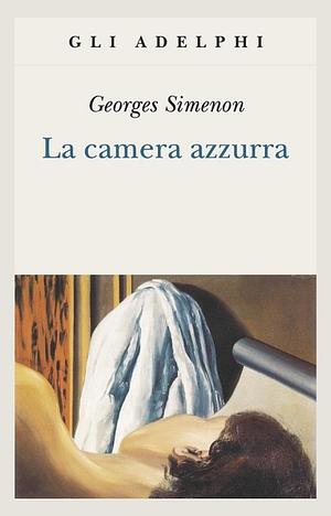 La camera azzurra by Georges Simenon, John Banville