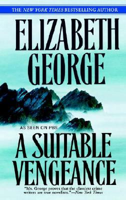 A Suitable Vengeance by Elizabeth George