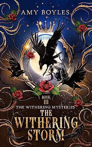 The Withering Storm by Amy Boyles