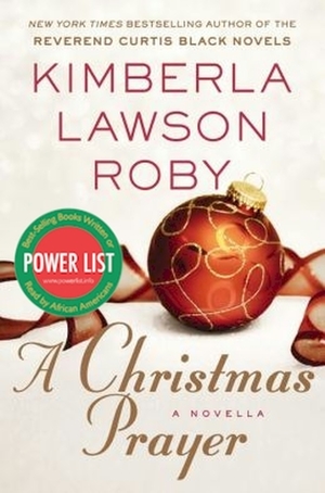 A Christmas Prayer by Kimberla Lawson Roby