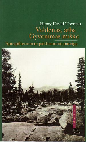 Voldenas, arba gyvenimas miške by Henry David Thoreau