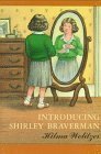 Introducing Shirley Braverman by Hilma Wolitzer