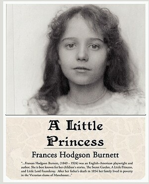 A Little Princess by Frances Hodgson Burnett