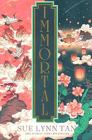 Immortal by Sue Lynn Tan