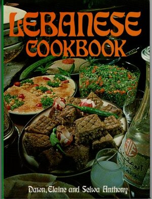 Lebanese Cookbook by Elaine Anthony, Selwa Anthony