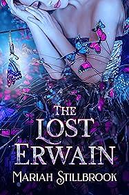 The Lost Erwain by Mariah Stillbrook