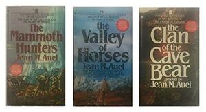 Clan of the Cave Bear, The Valley of Horses, The Mammoth Hunters by Jean M. Auel