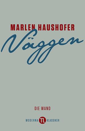 Väggen by Marlen Haushofer